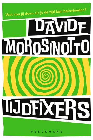 Tijdfixers 9789463379991 Davide Morosinotto, Verzenden, Davide Morosinotto