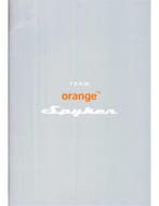2003 SPYKER CARS TEAM ORANGE PERSMAP ENGELS, Nieuw
