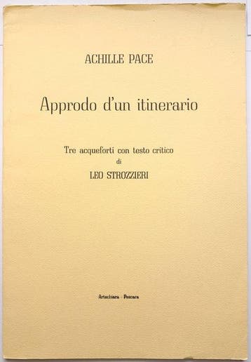 Achille Pace - Approdo dun itinerario