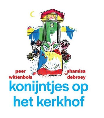 Konijntjes op het kerkhof 9789463362191 Peer Wittenbols, Verzenden, Peer Wittenbols