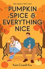 Pumpkin Spice & Everything Nice 9780702338748, Verzenden, Katie Cicatelli-Kuc