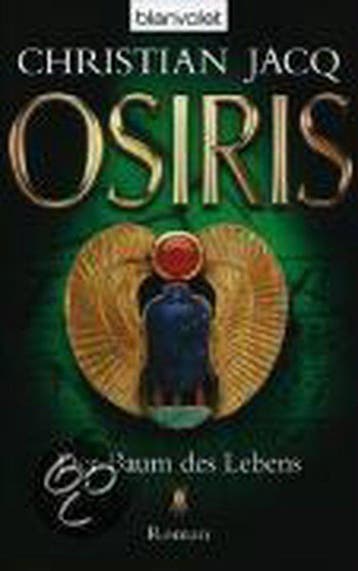 Der Baum des Lebens - Osiris 9783442368334 Christian Jacq, Livres, Verzenden, Christian Jacq