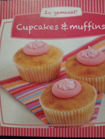 CUPCAKES & MUFFINS ZO GEMAAKT 8717438468815, Verzenden, Zo goed als nieuw