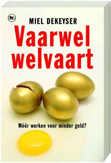 Vaarwel welvaart 9789044315035 M. Dekeyser, Boeken, Verzenden, Gelezen, M. Dekeyser