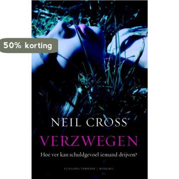 Verzwegen 9789022552216 Neil Cross, Verzenden, Zo goed als nieuw, Neil Cross