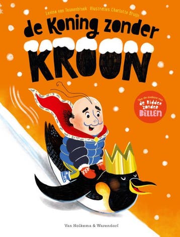 De koning zonder kroon / De ridder zonder billen / 5, Verzenden, Zo goed als nieuw, Levina van Teunenbroek
