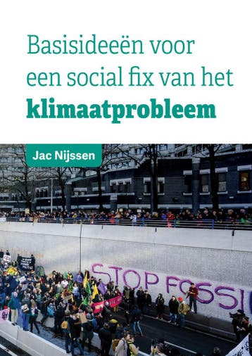 Basisideeën voor een social fix van het klimaatprobleem, Verzenden, Zo goed als nieuw, Jac B. Nijssen