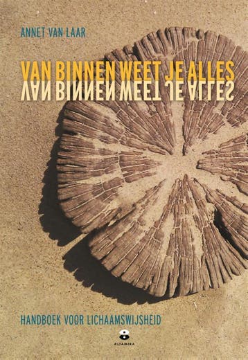 Van Binnen Weet Je Alles | Annet Laar | Nieuw, Boeken, Verzenden, Nieuw, Annet Laar