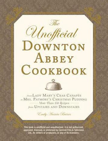 Unofficial Downton Abbey Cookbook 9781440538919, Verzenden, Emily Ansara Baines