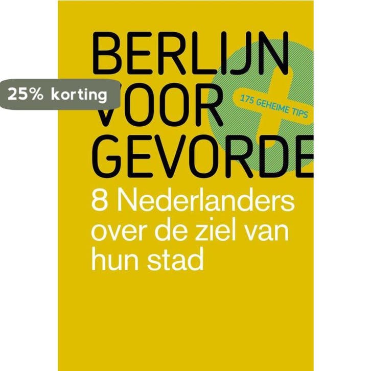 Berlijn voor gevorderden 9789491481055, Livres, Guides touristiques, Envoi