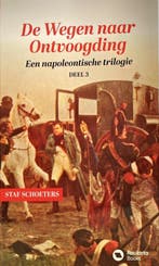 De wegen naar ontvoogding 9789086790968 Staf Schoeters, Boeken, Verzenden, Gelezen, Staf Schoeters
