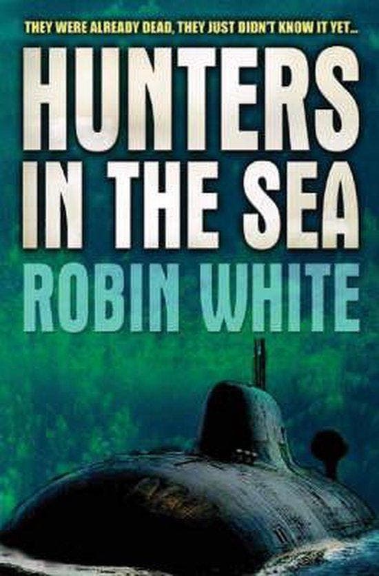 Hunters in the Sea 9780752857800 Robin White, Boeken, Taal | Engels, Gelezen, Verzenden