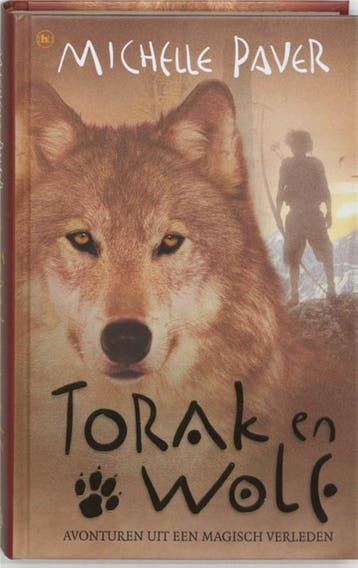 Torak en Wolf / Torak en Wolf / 1 9789044312232, Boeken, Verzenden, Zo goed als nieuw, Michelle Paver