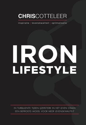 Iron Lifestyle 9789492151131 Chris Cotteleer, Boeken, Verzenden, Zo goed als nieuw, Chris Cotteleer