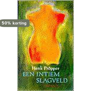 Een intiem slagveld 9789053331835 H. Propper, Verzenden, Gelezen, H. Propper