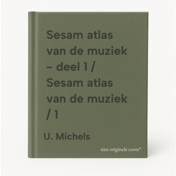 Sesam atlas van de muziek - deel 1 / Sesam atlas van de, Boeken, Verzenden, Gelezen, U. Michels