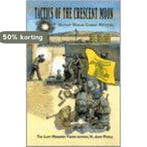 Tactics of the Crescent Moon 9780963869579 H John Poole, Verzenden, H John Poole