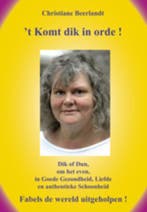 t Komt dik in orde ! 9789075849011 Christiane Beerlandt, Verzenden, Christiane Beerlandt