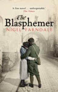 The blasphemer 9780552776172 Nigel Farndale, Verzenden, Nigel Farndale