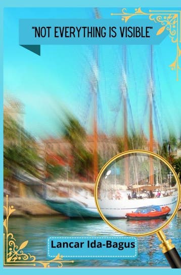 Not Everything Is Visible | Lancar Ida-Bagus | Nieuw, Verzenden, Nieuw, Lancar Ida-Bagus