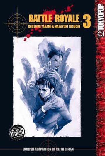 Battle Royale 3 9781591823162 Koshun Takami, Verzenden, Gelezen, Koshun Takami