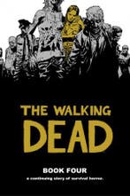 The Walking Dead Book 4: The Heart’s Desire [HC], Boeken, Verzenden, Nieuw