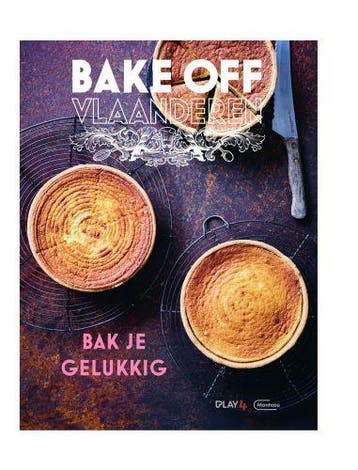 Bake Off Vlaanderen 9789022338360 Ilse Dhooge, Boeken, Verzenden, Zo goed als nieuw, Ilse D'hooge