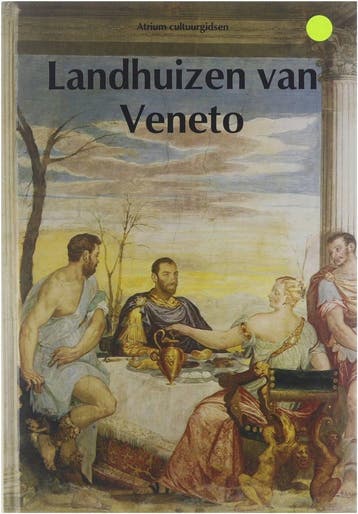 Atrium cultuurgids - landhuizen van veneto 9789061133797, Boeken, Verzenden, Gelezen, Puppi