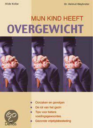 Mijn kind heeft overgewicht 9789024379040 H. Kolbe, Verzenden, H. Kolbe