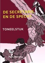 DE SECRETARIS EN DE SPECHT 9789403725574 Han Berghs, Verzenden, Gelezen, Han Berghs