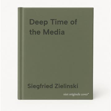 Deep Time of the Media 9780262740326 Siegfried Zielinski, Verzenden, Zo goed als nieuw, Siegfried Zielinski
