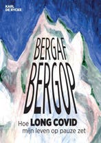 Bergaf bergop 9789464855616 Karl De Rycke, Verzenden, Gelezen, Karl De Rycke