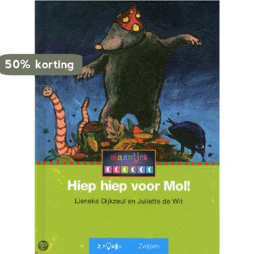 Hiep hiep voor Mol! / Maantjes / 9-b7 9789027660428, Verzenden, Gelezen, Lieneke Dijkzeul