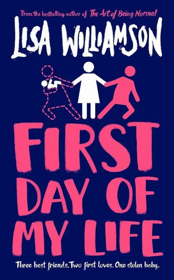 First Day Of My Life 9781788451536 Lisa Williamson, Verzenden, Gelezen, Lisa Williamson