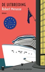 De uitbreiding 9789029550529 Robert Menasse, Verzenden, Robert Menasse