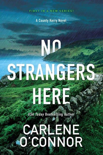 A County Kerry Novel- No Strangers Here 9781496737533, Verzenden, Carlene O'Connor