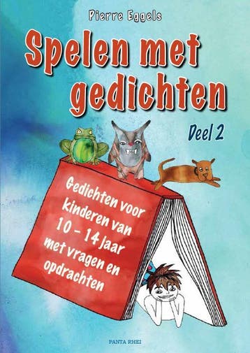 Spelen met gedichten / Deel 2 9789088400995 Pierre Eggels, Verzenden, Gelezen, Pierre Eggels