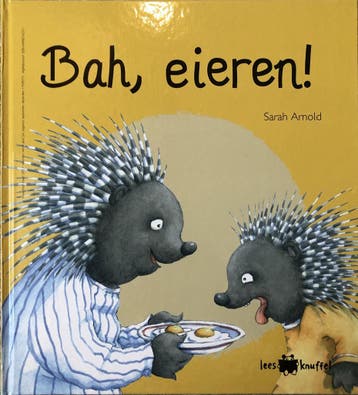 Bah, eieren! / Leesknuffel 11-12 9789031733781 Arnold Sarah, Boeken, Verzenden, Zo goed als nieuw, Arnold Sarah