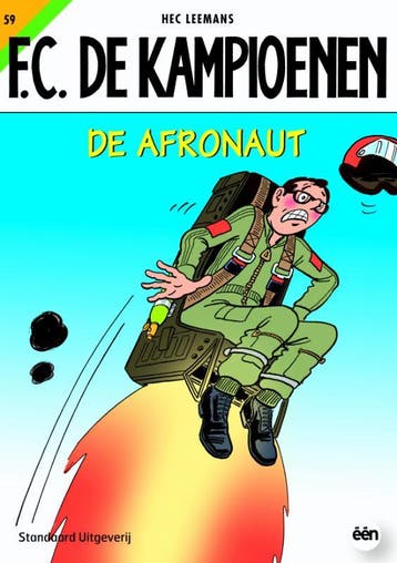 De afronaut / F.C. De Kampioenen / 59 9789002236259, Verzenden, Zo goed als nieuw, Hec Leemans
