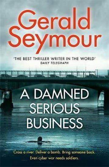 A Damned Serious Business 9781473663510 Gerald Seymour, Verzenden, Gelezen, Gerald Seymour