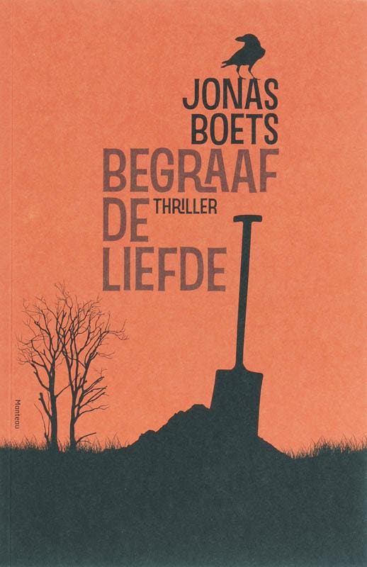 Begraaf de liefde 9789022321591 Jonas Boets, Boeken, Kinderboeken | Jeugd | 13 jaar en ouder, Gelezen, Verzenden