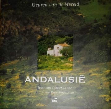 Andalusie / Kleuren van de wereld 9789056571979 C. Kohne, Verzenden, Zo goed als nieuw, C. Kohne