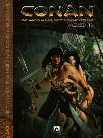 De weg der koningen / Conan 9789460781391 Roy Thomas, Boeken, Stripverhalen, Verzenden, Zo goed als nieuw, Roy Thomas