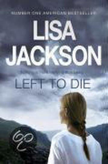 Left to Die 9780340961971 Lisa Jackson, Verzenden, Lisa Jackson