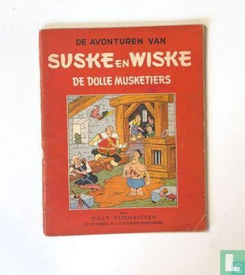 Suske en Wiske - De dolle musketiers - 1953, Verzenden, Vandersteen, Willy.
