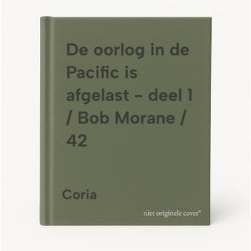 De oorlog in de Pacific is afgelast - deel 1 / Bob Morane /, Boeken, Verzenden, Zo goed als nieuw, Coria