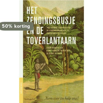 Het zendingsbusje en de toverlantaarn / Jaarboek voor de, Verzenden, Zo goed als nieuw