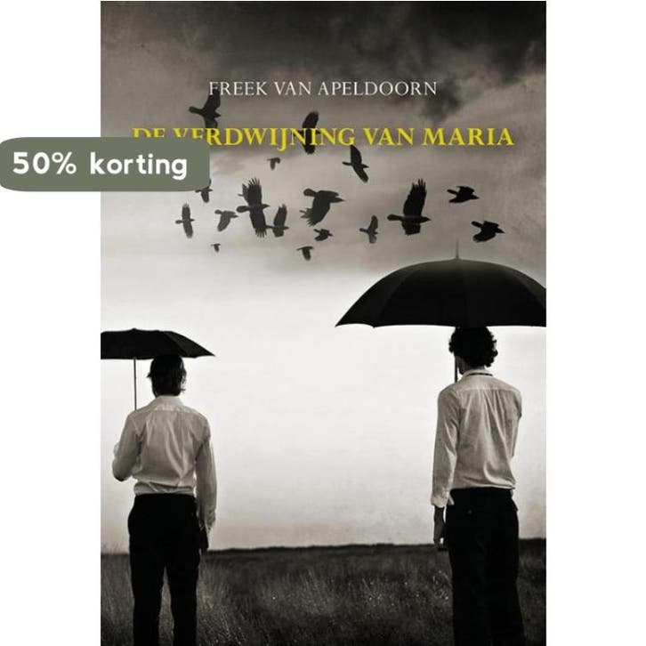 De verdwijning van Maria 9789089548825 Freek van Apeldoorn, Boeken, Romans, Gelezen, Verzenden
