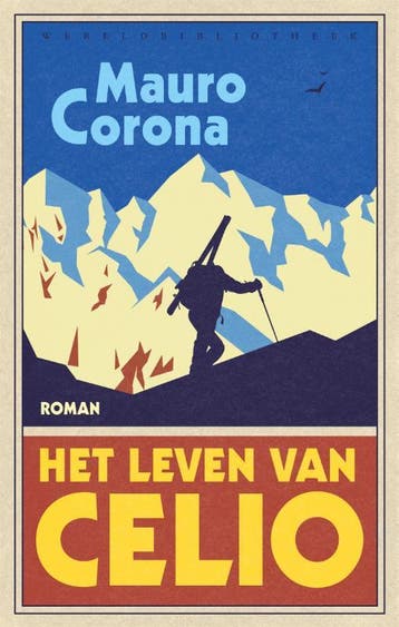 Het leven van Celio 9789028450776 Mauro Corona, Verzenden, Zo goed als nieuw, Mauro Corona