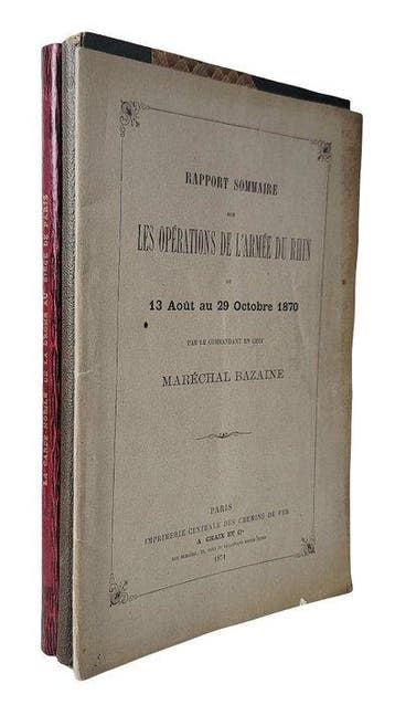 Maréchal Bazaine; Roiffé - Opérations de larmée du Rhin du